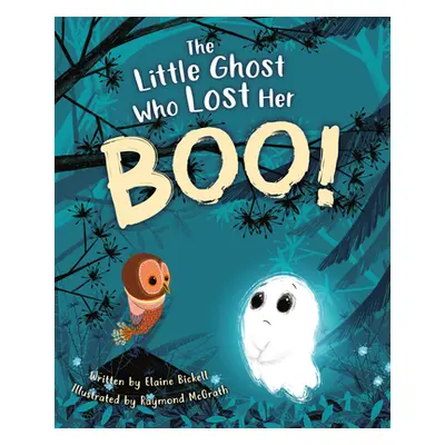 "The Little Ghost Who Lost Her Boo!" - "" ("Bickell Elaine")