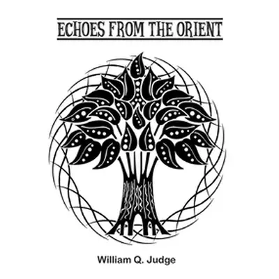 "Echoes from the Orient" - "" ("Judge William")