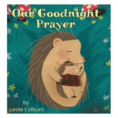 "Our Goodnight Prayer" - "" ("Colburn Leslie")