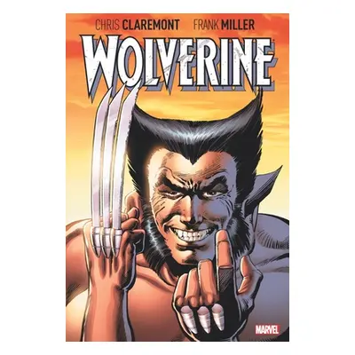 "Wolverine by Claremont & Miller: Deluxe Edition" - "" ("Claremont Chris")