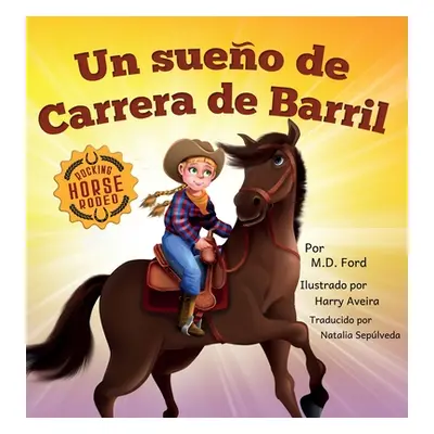 "Un sueno de Carrera de Barril" - "" ("Ford")