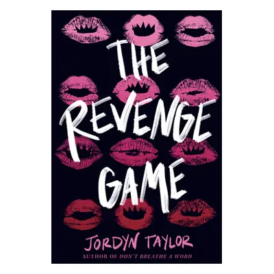 "The Revenge Game" - "" ("Taylor Jordyn")