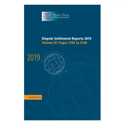 "Dispute Settlement Reports 2019: Volume 4, Pages 1745 to 2168" - "" ("World Trade Organization"