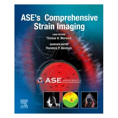 "Ases Comprehensive Strain Imaging" - "" ("Marwick")