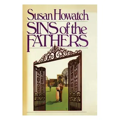 "Sins of the Fathers" - "" ("Howatch Susan")