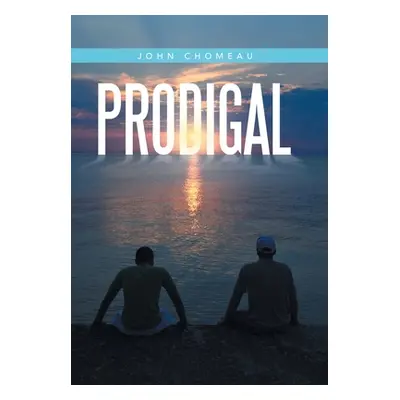 "Prodigal" - "" ("Chomeau John")