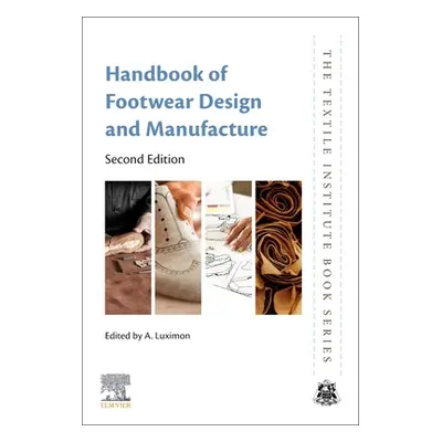 "Handbook of Footwear Design and Manufacture" - "" ("Luximon A.")