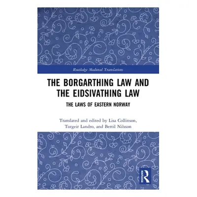 "The Borgarthing Law and the Eidsivathing Law: The Laws of Eastern Norway" - "" ("Collinson Lisa