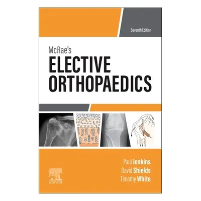 "McRae's Elective Orthopaedics" - "" ("Jenkins Paul")