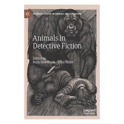 "Animals in Detective Fiction" - "" ("Hawthorn Ruth")