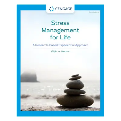 "Stress Management for Life: A Research-Based Experiential Approach" - "" ("Olpin Michael")