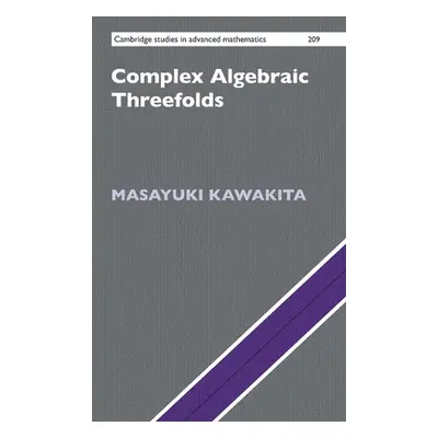 "Complex Algebraic Threefolds" - "" ("Kawakita Masayuki")