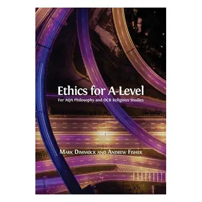 "Ethics for A-Level" - "" ("Dimmock Mark")