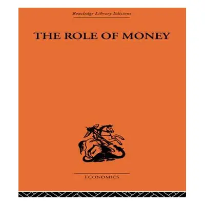 "The Role of Money: What It Should Be, Contrasted with What It Has Become" - "" ("Soddy Frederic