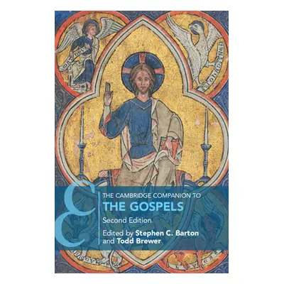 "The Cambridge Companion to the Gospels" - "" ("Barton Stephen C.")