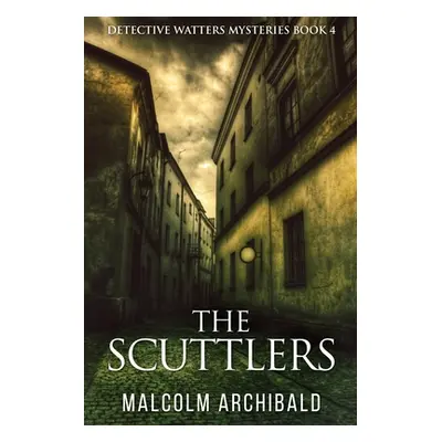 "The Scuttlers" - "" ("Archibald Malcolm")