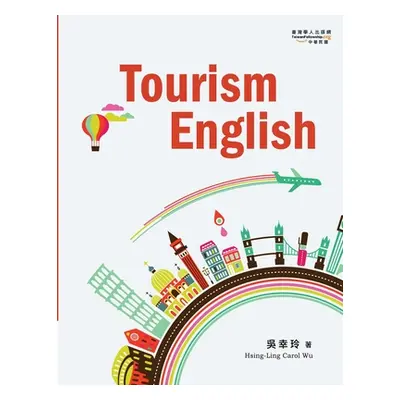 "Tourism English" - "" ("Hsing-Ling Carol Wu")