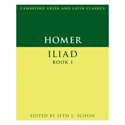 "Homer: Iliad Book I" - "" ("Schein Seth L.")