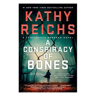 "A Conspiracy of Bones, Volume 19" - "" ("Reichs Kathy")