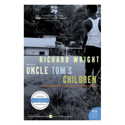 "Uncle Tom's Children: Novellas" - "" ("Wright Richard")