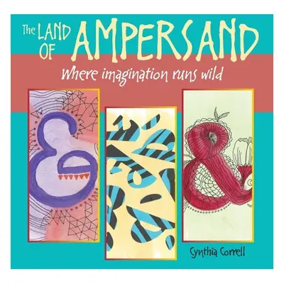 "The Land of Ampersand" - "" ("Correll Cynthia")