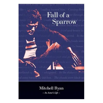 "Fall of a Sparrow" - "" ("Ryan Mitchell")