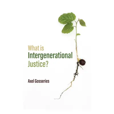 "What Is Intergenerational Justice?" - "" ("Gosseries Axel")