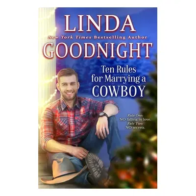 "Ten Rules for Marrying a Cowboy: Hometown Heroes" - "" ("Goodnight Linda")