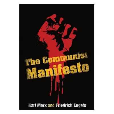 "The Communist Manifesto" - "" ("Marx Karl")