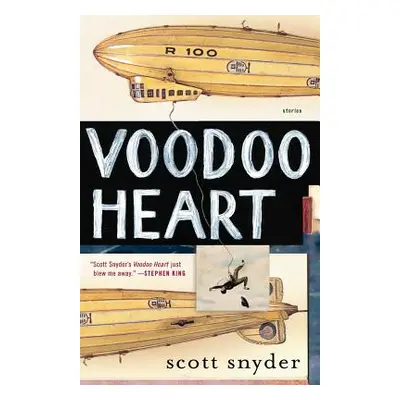 "Voodoo Heart: Stories" - "" ("Snyder Scott")