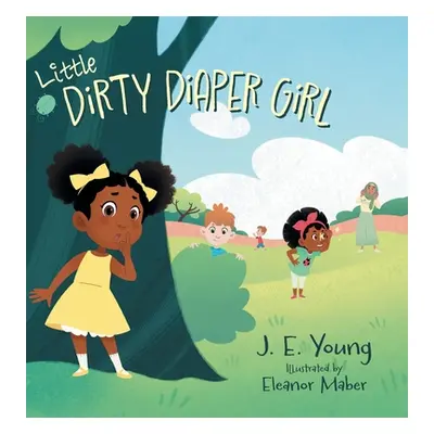 "Little Dirty Diaper Girl" - "" ("Young J. E.")