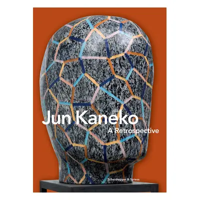 "Jun Kaneko: A Retrospective" - "" ("Brown Glen R.")