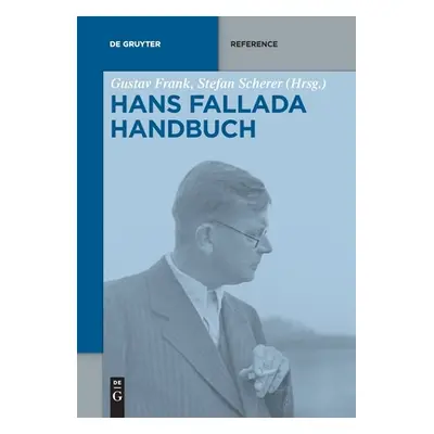 "Hans-Fallada-Handbuch" - "" ("Frank Gustav")