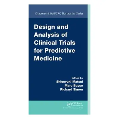 "Design and Analysis of Clinical Trials for Predictive Medicine" - "" ("Matsui Shigeyuki")