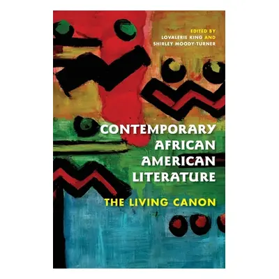 "Contemporary African American Literature: The Living Canon" - "" ("King Lovalerie")