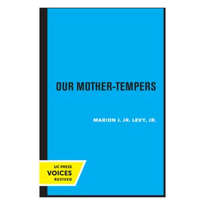 "Our Mother-Tempers" - "" ("Levy Marion J.")