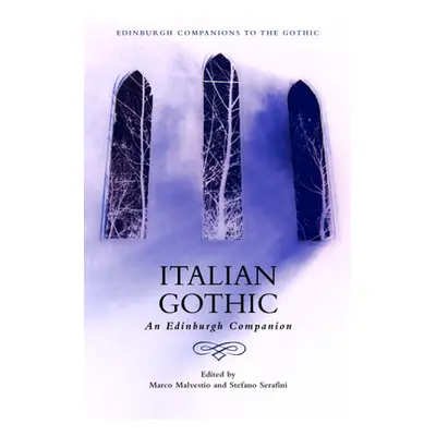 "Italian Gothic: An Edinburgh Companion" - "" ("Malvestio Marco")