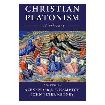 "Christian Platonism" - "" ("Hampton Alexander J. B.")