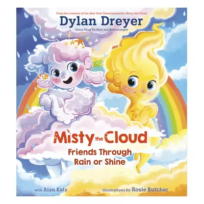 "Friends Through Rain or Shine" - "" ("Dreyer Dylan")