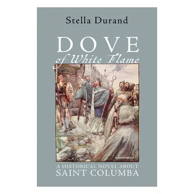 "Dove of White Flame" - "" ("Durand Stella")