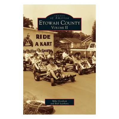 "Etowah County: Volume II (Revised)" - "" ("Scarboro Bob")