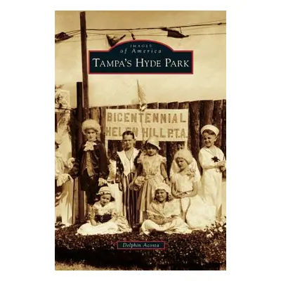 "Tampa's Hyde Park" - "" ("Acosta Delphin")