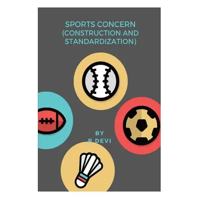 "Sports Concern (Construction and standardization)" - "" ("Devi R.")