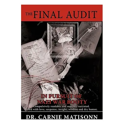 "The Final Audit" - "" ("Matisonn Carnie")