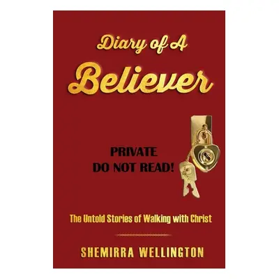 "Diary of a Believer" - "" ("Wellington Shemirra")