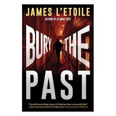 "Bury The Past" - "A Detective Penley Mystery" ("L'etoile James")