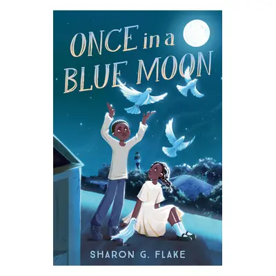 "Once in a Blue Moon" - "" ("Flake Sharon G.")