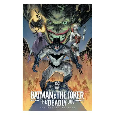 "Batman & the Joker: The Deadly Duo: The Deluxe Edition" - "" ("Silvestri Marc")