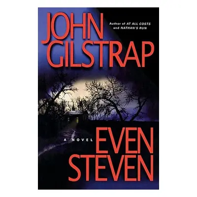 "Even Steven" - "" ("Gilstrap John")