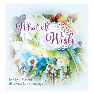 "What If Wish" - "" ("Menard Jodi Lynn")